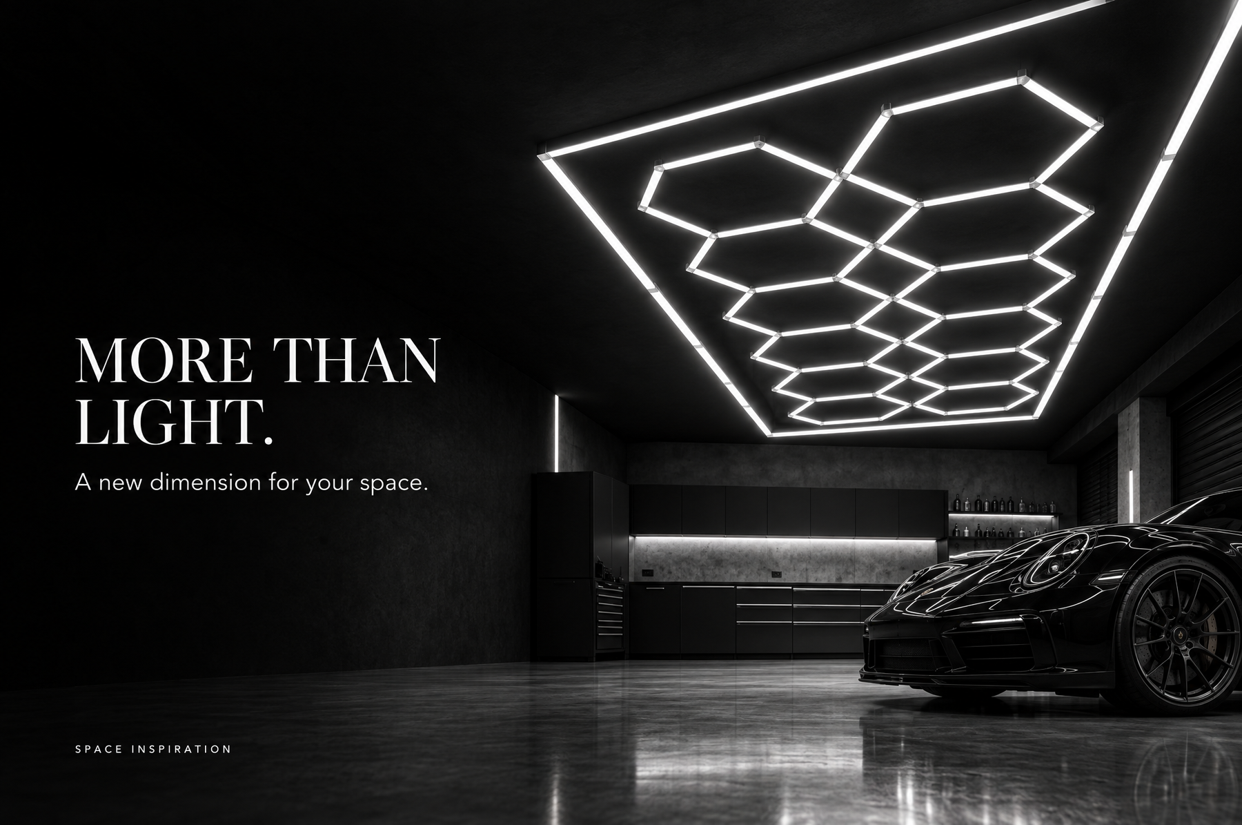 More than light. A new dimension for your space. Garage lighting inspiration.